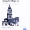 Aportaciones al Estudio del Español del Siglo XVIII -0