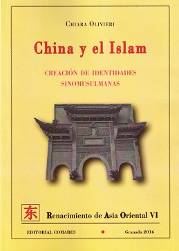 China y el Islam Creación de Identidades Sinomusulmanas-0