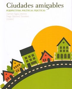 Ciudades Amigables Perspectivas, Políticas, Prácticas-0