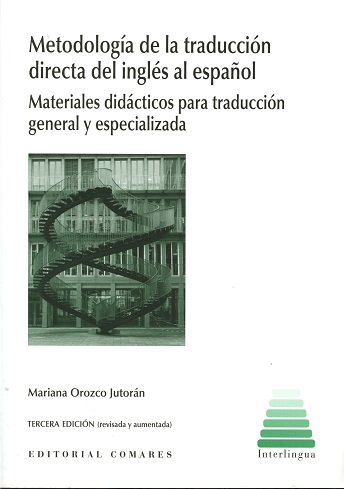 Metodología de la Traducción Directa del Inglés al Español. Materiales Didácticos para Traducción General y Especializada-0