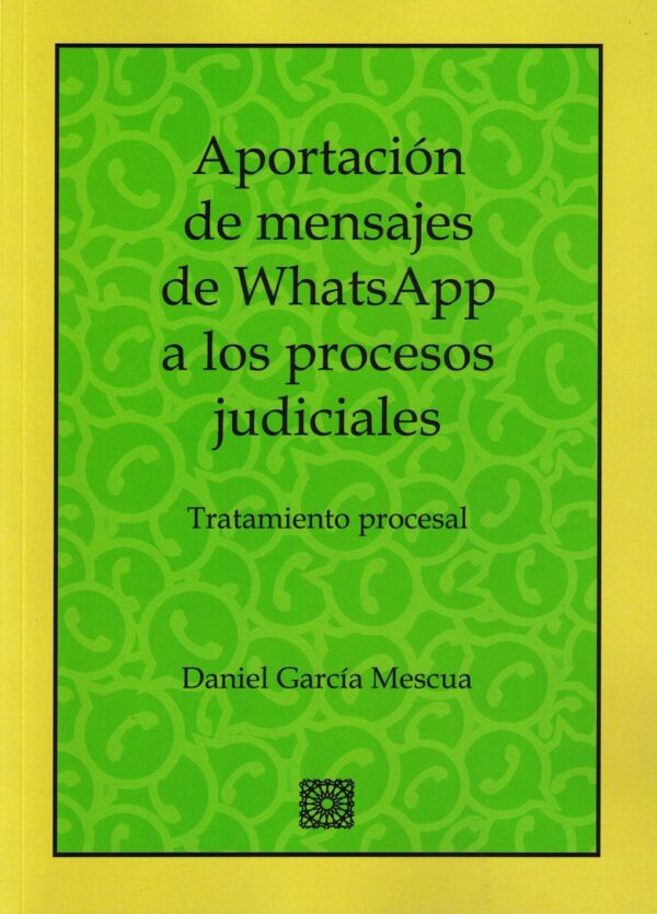 Aportación de Mensajes de Whatsapp a los Procesos Judiciales-0