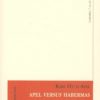 Apel Versus Habermas -0
