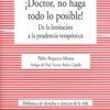 Doctor, No Haga todo lo Posible! De la Limitación a la Prudencia Terapéutica-0