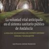 Voluntad Vital Anticipada en el Sistema Sanitario Público de Andalucía. La Realidad Sociosanitaria del Distrito Sanitario Córdoba y Guadalquivir-0