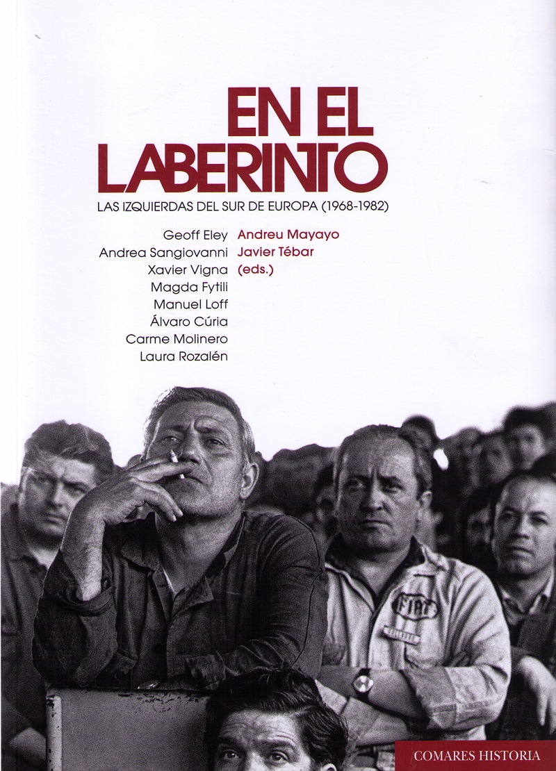 En el Laberinto Las Izquierdas del Sur de Europa (1968-1982)-0