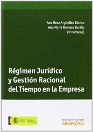 Régimen Jurídico y Gestión Racional del Tiempo en la Empresa -0