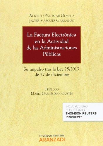 Factura Electrónica en la Actividad de las Administraciones Públicas. Su Impulso tras la Ley 25/2013, de Diciembre-0