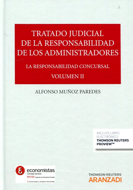 Tratado Judicial Responsabilidad Administradores Vol. II. Responsabilidad Concursal-0