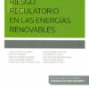 Riesgo Regulatorio en las Energías Renovables -0