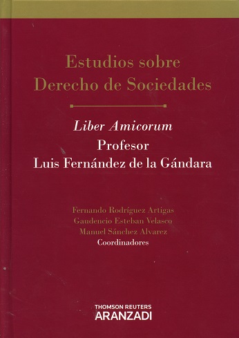 Estudios sobre Derecho de Sociedades. Liber Amicorum Profesor Luis Fernández de la Gándara-0