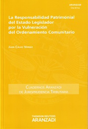 Responsabilidad Patrimonial del Estado Legislador por la Vulneración del Ordenamiento Comunitario-0