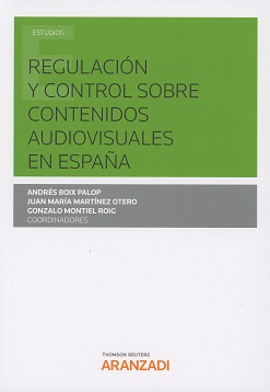 Regulación y Control sobre Contenidos Audiovisuales en España-0