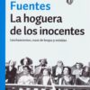 La Hoguera de los Inocentes. Linchamientos, Cazas de Brujas y Ordalías.-0