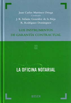 Instrumentos de Garantía Contractual. La Oficina Notarial VI-0