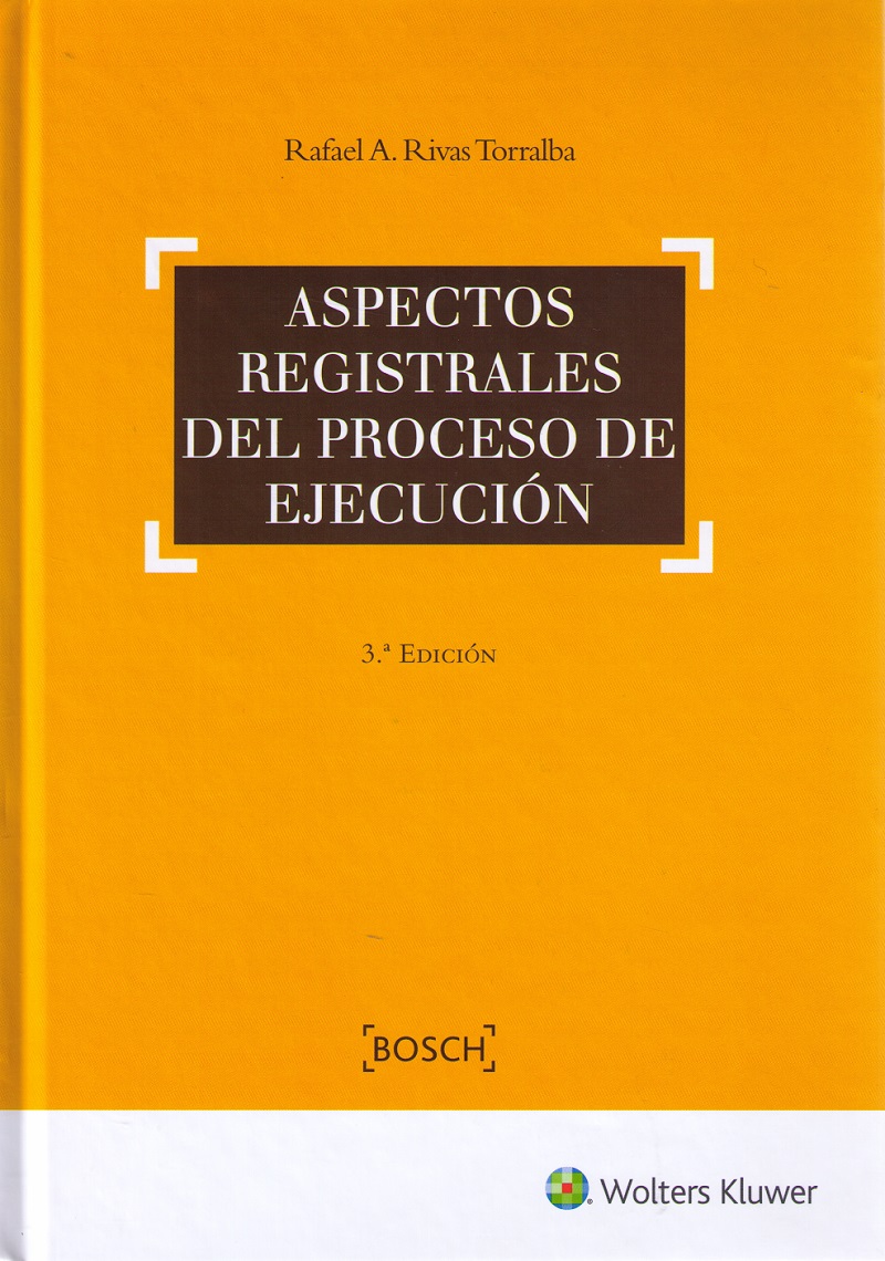 Aspectos Registrales del Proceso de Ejecución / 9788490901922
