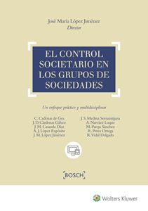 Control Societario en los Grupos de Sociedades Un Enfoque Práctico y Multidisciplinar-0