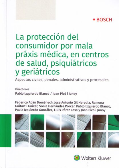 Protección del Consumidor por Mala Praxis Médica en Centros de Salud, Psiquiátricos y Geriátricos