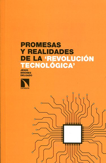 Promesas y Realidades de la Revolución Tecnológica -0