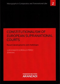 Constitutionalism of European Supranational Courts Recent Developments and Challenges-0