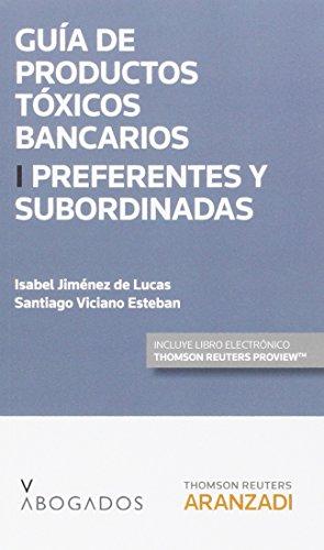 Guía de productos tóxicos bancarios, I: Preferentes y subordinadas. -0