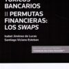 Guía de productos tóxicos bancarios, II: permutas financieras: los swaps -0