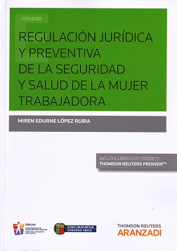 Regulación Jurídica y Preventiva de la Seguridad y Salud de la Mujer Trabajadora-0