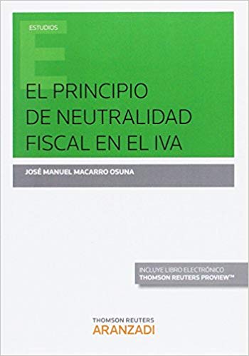 El principio de neutralidad fiscal en el Iva -0