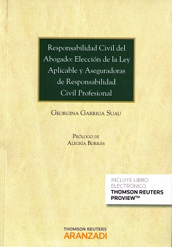 Responsabilidad Civil del Abogado: Elección de la Ley Aplicable y Aseguradoras de Responsabilidad Civil Profesional -0