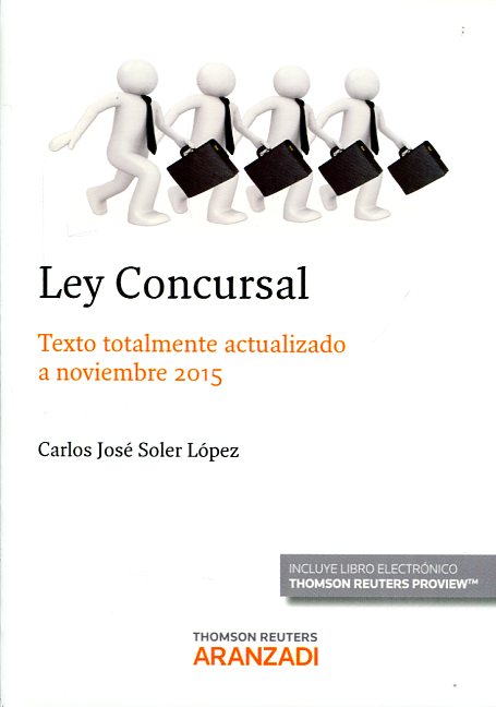 Ley Concursal 2015. Texto Totalmente Actualizado a Noviembre 2015-0