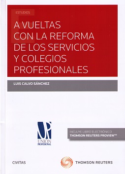 A Vueltas con la Reforma de los Servicios y Colegios Profesionale -0