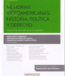 Memorias Iberoamericanas: Historia, Política y Derecho -0