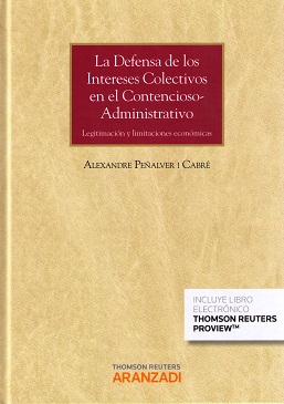Defensa de los Intereses Colectivos en el Contencioso-Administrativo. Legitimación y Limitaciones Económicas-0