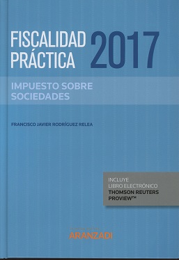 Fiscalidad Práctica 2017. Impuesto sobre Sociedades -0