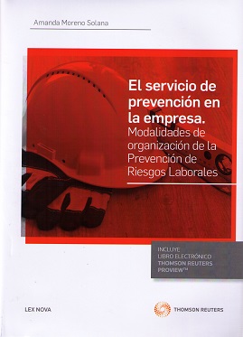 El Servicio de Prevención en la Empresa. Modalidades de Organización de la Prevención de Riesgos Laborales -0