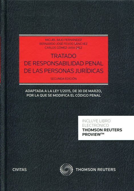 Tratado de Responsabilidad Penal de las Personas Jurídicas adaptada la >Ley 37/2011 de 10 de Octubre, de Medidas de Agilización Procesal-0