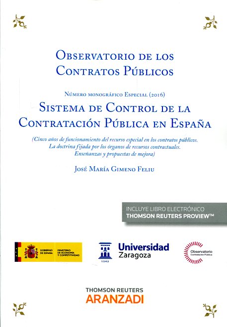 Observatorio de los Contratos Públicos. Número Monográfico Especial 2016. Sistema de Control de la Contratación Pública en España -0