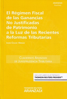 El Régimen Fiscal de las Ganancias no Justificadas de Patrimonio a la Luz de las Recientes Reformas Tri -0