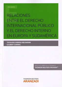 Relaciones entre el Derecho Internacional Público y el Derecho Interno en Europa y Sudamérica -0