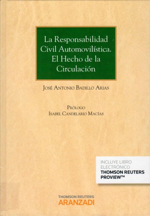 Responsabilidad Civil Automovilística. El Hecho de la Circulación -0