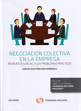 Negociación Colectiva en la Empresa. Respuesta Judicial a los Problemas Prácticos-0