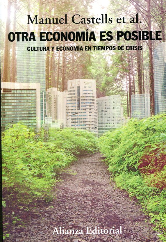 Otra economía es posible. Cultura y economía en tiempos de crisis-0