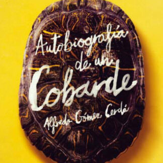 Autobiografía de un cobarde