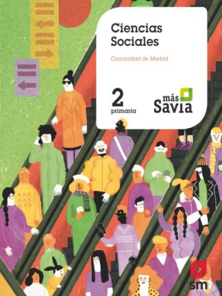 Ciencias sociales. 2 Primaria. Más Savia. Madrid