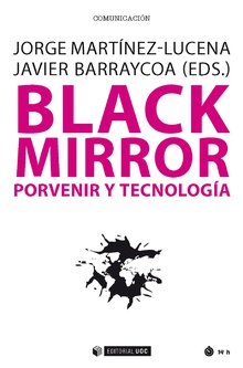 Black Mirror. Porvenir y Tecnología -0