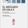 El Abogado en Sala II. Particularidades en el Orden Jurisdiccional Civil-0
