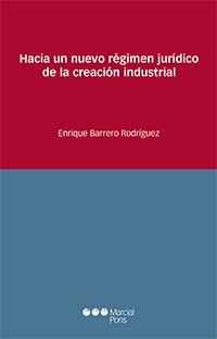 Hacia un Nuevo Régimen Jurídico de la Creación Industrial -0