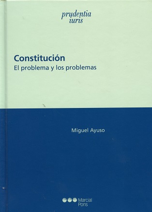 Constitución. El Problema y los Problemas -0
