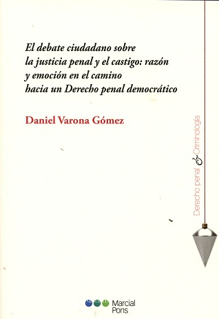 Debate Ciudadano sobre la Justicia Penal y el Castigo: Razón y Emoción en el Camino Hacia un Derecho Penal Democrático-0