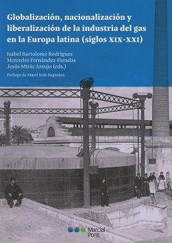 Globalización, Nacionalización y Liberalización de la Industria del Gas en la Europa Latina-0