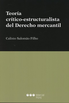Teoría Crítico-Estructuralista del Derecho Mercantil -0